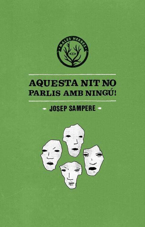 AQUESTA NIT NO PARLIS AMB NINGÚ | 9788494310867 | SAMPERE MARTÍ, JOSEP | Llibreria La Gralla | Librería online de Granollers
