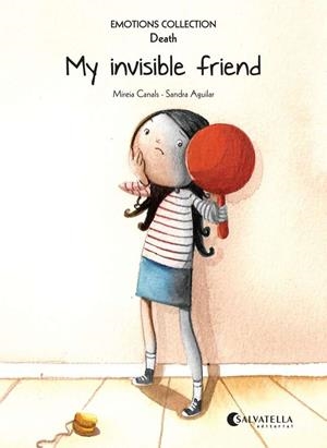 MY INVISIBLE FRIEND | 9788484128786 | CANALS BOTINES, MIREIA | Llibreria La Gralla | Librería online de Granollers
