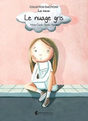 NUAGE GRIS, LE | 9788484128922 | CANALS BOTINES, MIREIA | Llibreria La Gralla | Librería online de Granollers