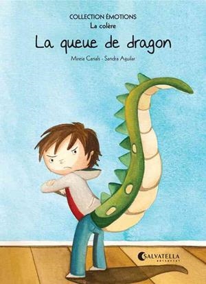 QUEUE DE DRAGON, LA | 9788484128885 | CANALS BOTINES, MIREIA | Llibreria La Gralla | Librería online de Granollers