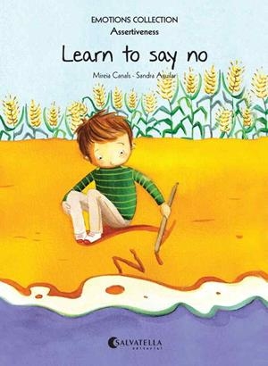 LEARN TO SAY NO | 9788484128847 | CANALS BOTINES, MIREIA | Llibreria La Gralla | Librería online de Granollers