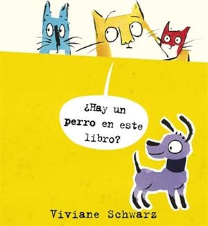 HAY UN PERRO EN ESTE LIBRO? | 9788494361906 | SCHWARZ, VIVIANE | Llibreria La Gralla | Llibreria online de Granollers