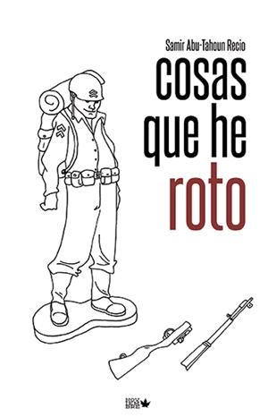 COSAS QUE HE ROTO | 9788494134180 | ABU-TAHOUN RECIO, SAMIR  | Llibreria La Gralla | Librería online de Granollers