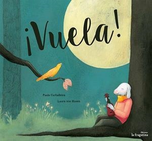 ¡VUELA! | 9788416226856 | CARBALLEIRA, PAULA | Llibreria La Gralla | Librería online de Granollers