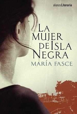 MUJER DE ISLA NEGRA, LA | 9788491041412 | FASCE, MARÍA | Llibreria La Gralla | Librería online de Granollers