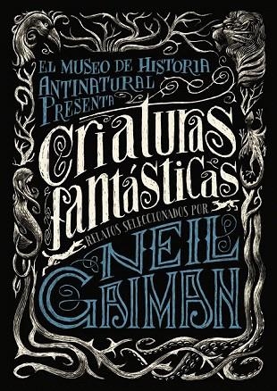 CRIATURAS FANTÁSTICAS | 9788467871722 | GAIMAN, NEIL | Llibreria La Gralla | Llibreria online de Granollers