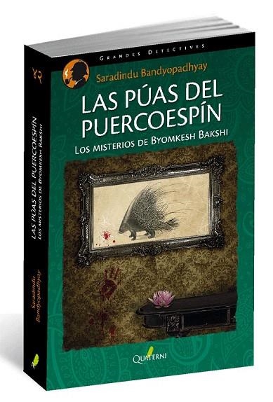 PÚAS DEL PUERCOESPÍN, LAS | 9788494285882 | BANDYOPADHYAY, SHARANDINDU | Llibreria La Gralla | Librería online de Granollers