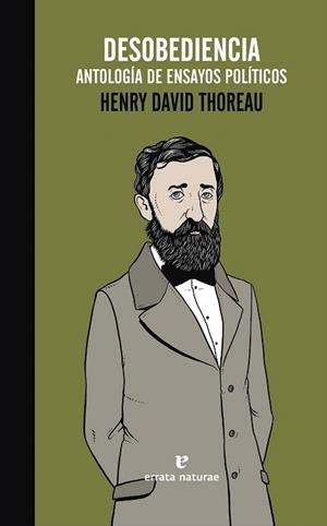 DESOBEDIENCIA. ANTOLOGÍA DE ENSAYOS POLÍTICOS | 9788416544028 | THOREAU, HENRY DAVID | Llibreria La Gralla | Llibreria online de Granollers