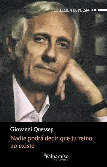 NADIE PODRÁ DECIR QUE TU REINO NO EXISTE | 9788494415876 | QUESSEP, GIOVANNI | Llibreria La Gralla | Librería online de Granollers