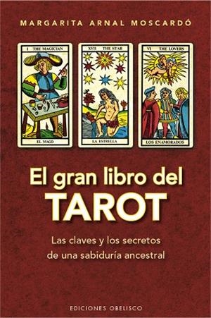 GRAN LIBRO DEL TAROT, EL | 9788416192991 | ARNAL MOSCARDÓ, MARGARITA | Llibreria La Gralla | Llibreria online de Granollers