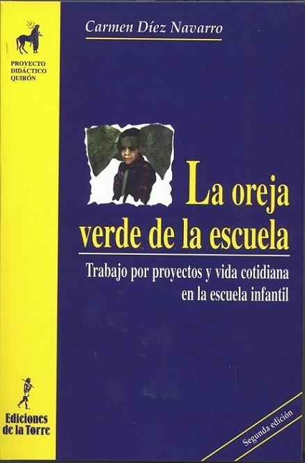 OREJA VERDE DE LA ESCUELA, LA  | 9788479602338 | DÍEZ NAVARRO, MARI CARMEN | Llibreria La Gralla | Librería online de Granollers