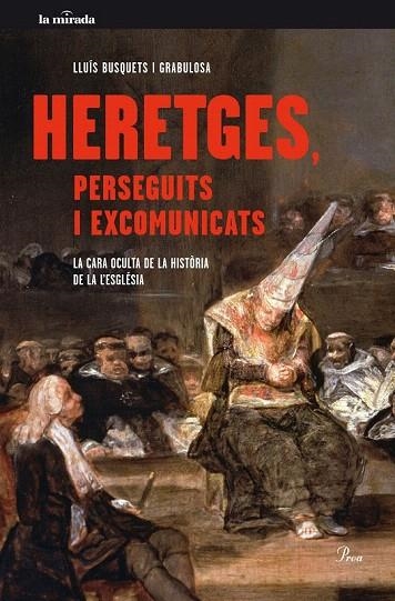 HERETGES, PERSEGUITS I EXCOMUNICATS | 9788475885179 | BUSQUETS GRABULOSA, LLUÍS | Llibreria La Gralla | Llibreria online de Granollers