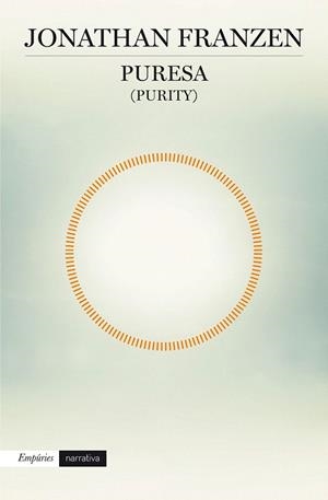 PURESA (PURITY) | 9788416367245 | FRANZEN, JONATHAN | Llibreria La Gralla | Librería online de Granollers