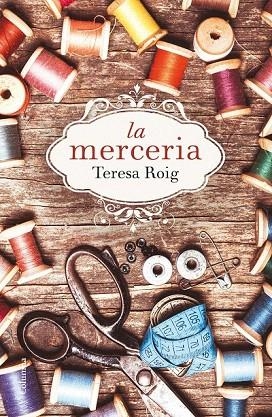 MERCERIA, LA | 9788466420051 | ROIG, TERESA | Llibreria La Gralla | Librería online de Granollers