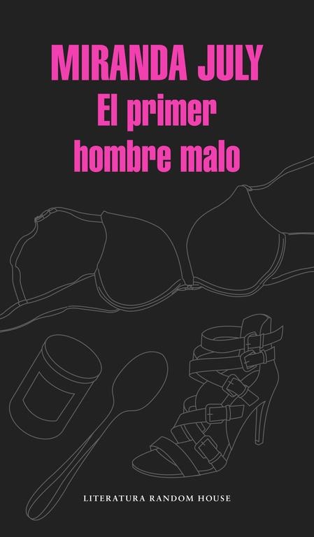 PRIMER HOMBRE MALO, EL | 9788439730453 | JULY, MIRANDA | Llibreria La Gralla | Librería online de Granollers