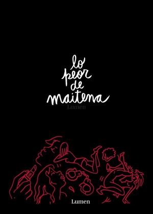 PEOR DE MAITENA, LO | 9789500751544 | MAITENA | Llibreria La Gralla | Librería online de Granollers