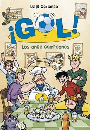 ONCE CAMPEONES, LOS | 9788490434505 | GARLANDO, LUIGI | Llibreria La Gralla | Librería online de Granollers