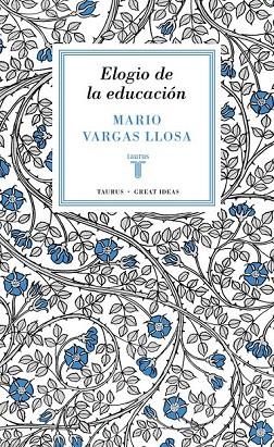 ELOGIO DE LA EDUCACIÓN  | 9788430616800 | VARGAS LLOSA, MARIO | Llibreria La Gralla | Librería online de Granollers
