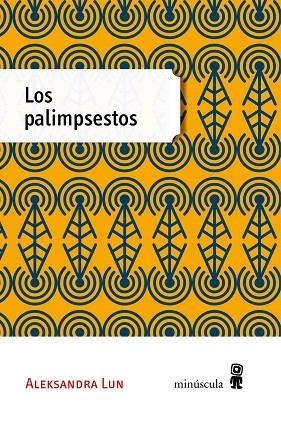 PALIMPSESTOS, LOS | 9788494353956 | LUN, ALEKSANDRA | Llibreria La Gralla | Llibreria online de Granollers