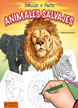 ANIMALES SALVAJES  ( DIBUJO Y PINTO ) | 9788425519277 | Llibreria La Gralla | Llibreria online de Granollers
