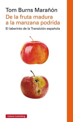 DE LA FRUTA MADURA A LA MANZANA PODRIDA | 9788416252978 | BURNS MARAÑÓN, TOM | Llibreria La Gralla | Librería online de Granollers
