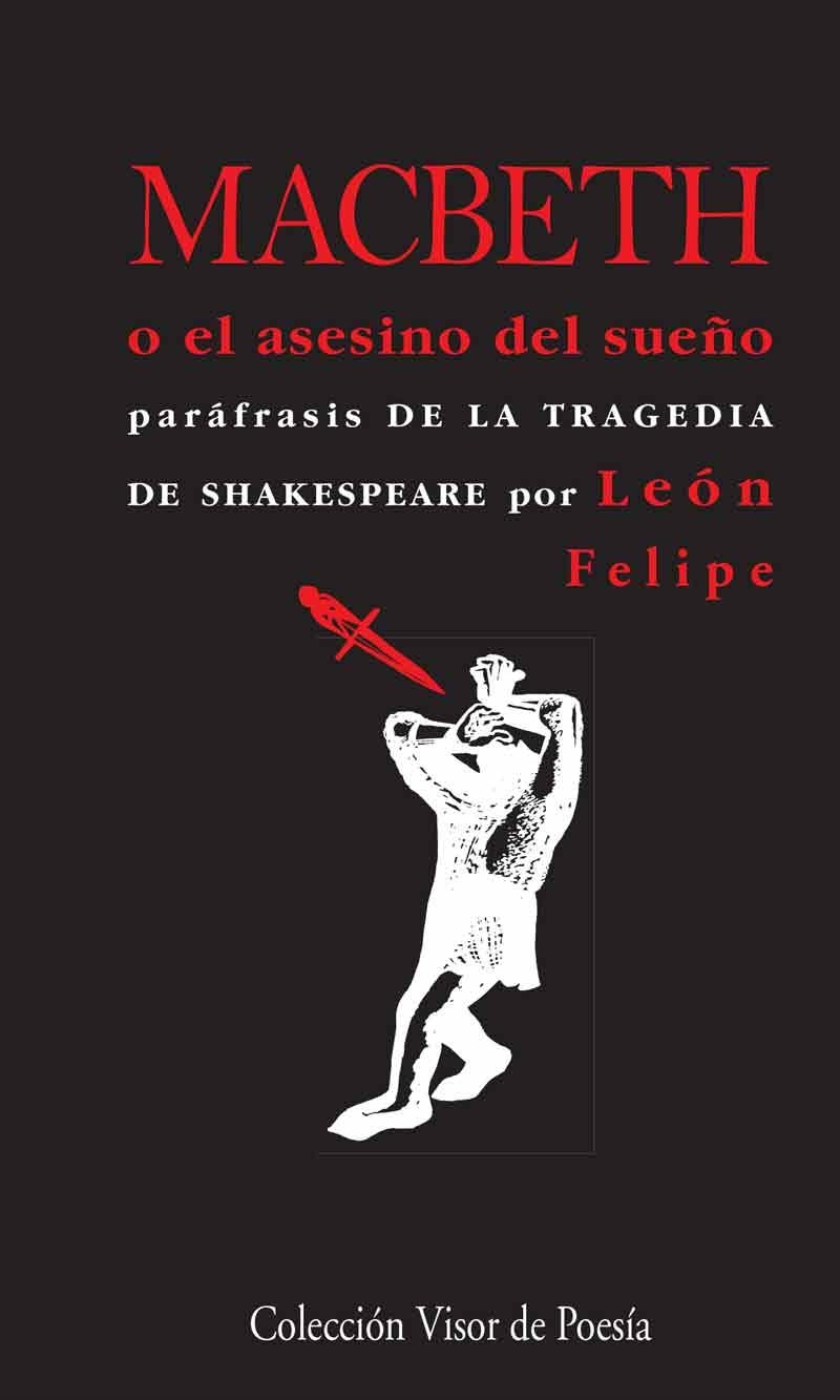 MACBETH O EL ASESINO DEL SUEÑO | 9788498959253 | FELIPE, LEÓN | Llibreria La Gralla | Librería online de Granollers