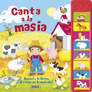 CANTA A LA MASIA | 9788467736557 | SUSAETA, EQUIP | Llibreria La Gralla | Llibreria online de Granollers