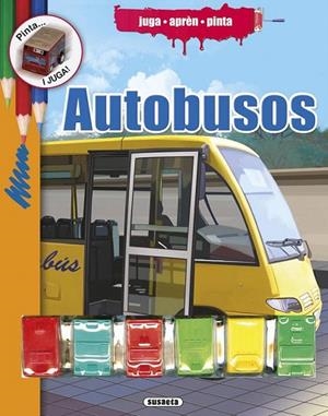 AUTOBUSOS. JUGA, APREN I PINTA | 9788467744002 | SUSAETA, EQUIP | Llibreria La Gralla | Llibreria online de Granollers