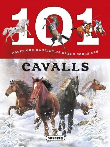 101 COSES QUE HAURIES DE SABER SOBRE ELS CAVALLS | 9788467746693 | PUYGRENIER, ANAÏS | Llibreria La Gralla | Librería online de Granollers