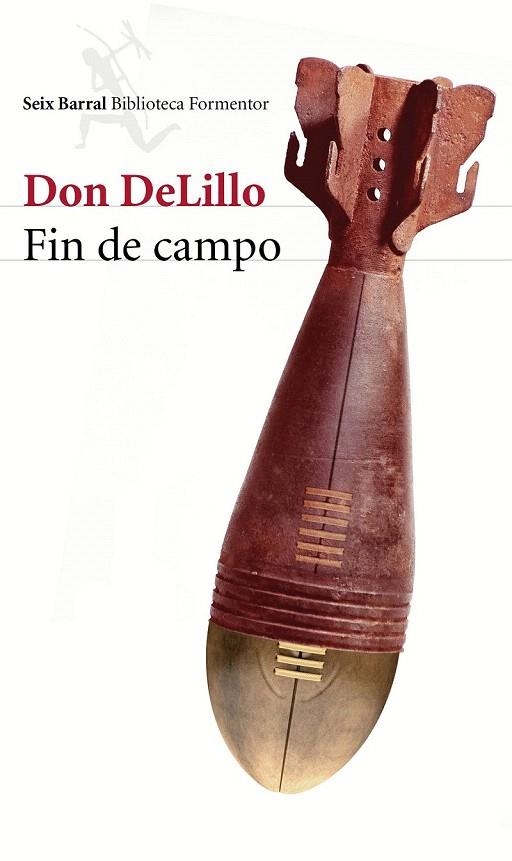 FIN DE CAMPO | 9788432225208 | DELILLO, DON | Llibreria La Gralla | Llibreria online de Granollers