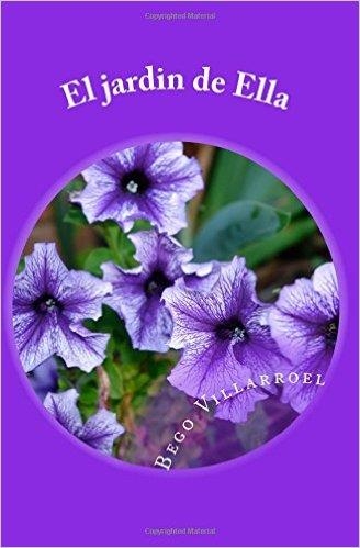 JARDIN DE ELLA, EL | 9781517254704 | VILLARROEL, BEGO | Llibreria La Gralla | Librería online de Granollers