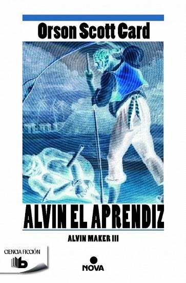 SAGA LA HISTORIA DE ALVIN EL HACEDOR 3. ALVIN EL APRENDIZ (BOLSILLO) | 9788490701294 | CARD, ORSON SCOTT | Llibreria La Gralla | Llibreria online de Granollers