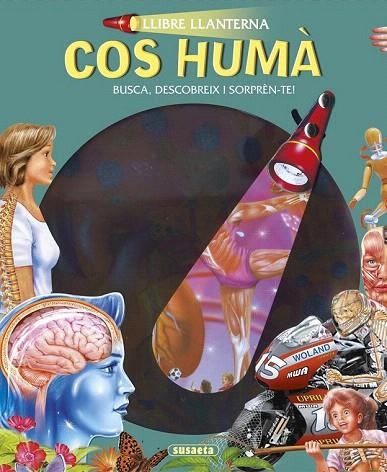 COS HUMÀ. LLIBRE LLANTERNA  | 9788467745399 | SUSAETA, EQUIP | Llibreria La Gralla | Librería online de Granollers