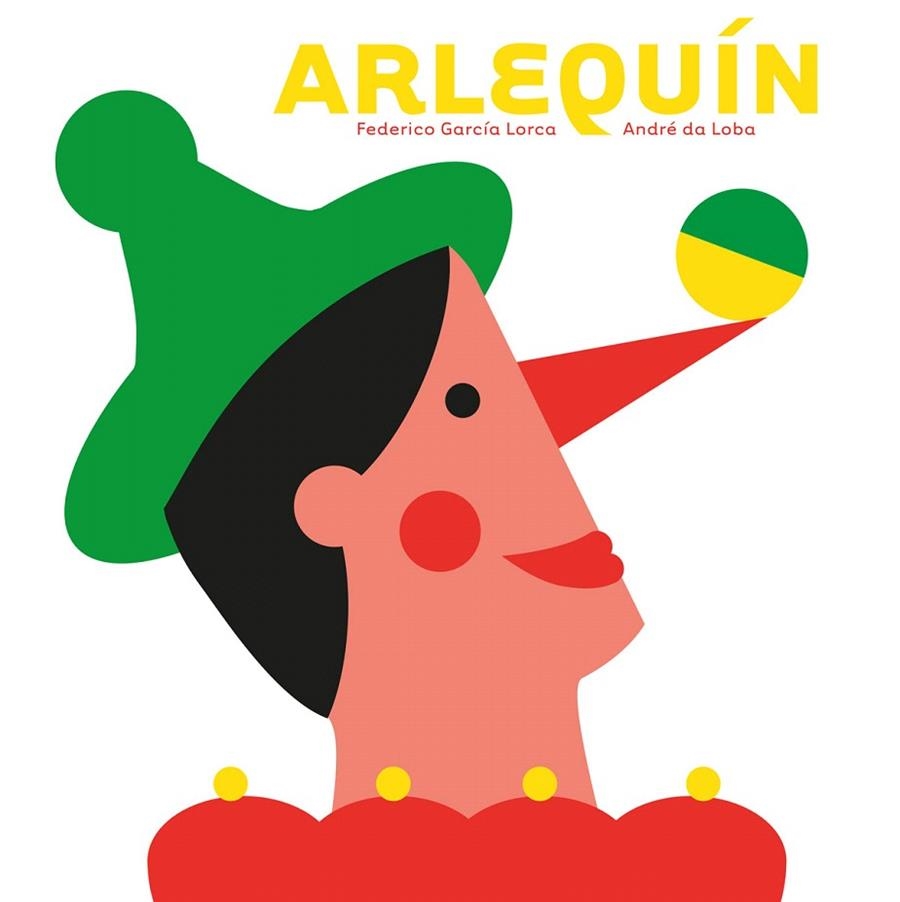 ARLEQUÍN | 9788415208778 | GARCÍA LORCA, FEDERICO | Llibreria La Gralla | Llibreria online de Granollers