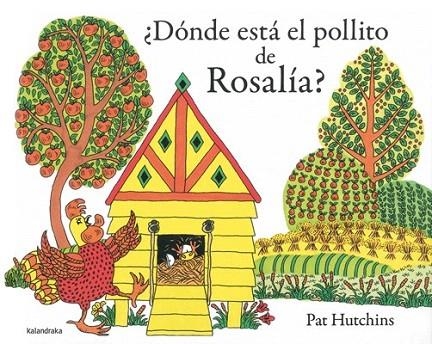 DÓNDE ESTÁ EL POLLITO DE ROSALÍA? | 9788484649397 | HUTCHINS, PAT | Llibreria La Gralla | Llibreria online de Granollers