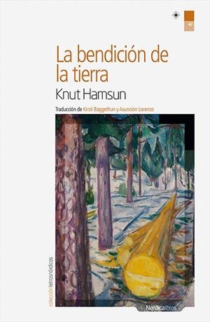 BENDICIÓN DE LA TIERRA, LA | 9788416440238 | HAMSUN, KNUT | Llibreria La Gralla | Librería online de Granollers