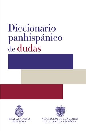 DICCIONARIO PANHISPANICO DE DUDAS (2015) | 9788430617500 | Llibreria La Gralla | Llibreria online de Granollers