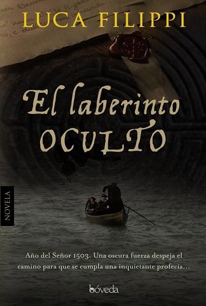 LABERINTO OCULTO, EL | 9788415497851 | FILIPPI, LUCA | Llibreria La Gralla | Librería online de Granollers