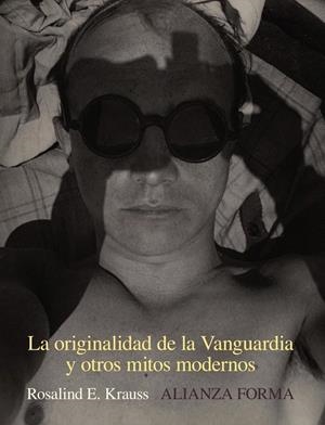 ORIGINALIDAD DE LA VANGUARDIA Y OTROS MITOS MODERNOS, LA | 9788491041344 | KRAUSS, ROSALIND | Llibreria La Gralla | Librería online de Granollers