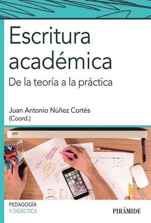 ESCRITURA ACADÉMICA | 9788436834512 | NUÑEZ CORTÉS, JUAN ANTONIO | Llibreria La Gralla | Llibreria online de Granollers