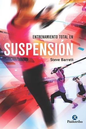 ENTRENAMIENTO TOTAL EN SUSPENSIÓN | 9788499105789 | BARETT, STEVE | Llibreria La Gralla | Librería online de Granollers