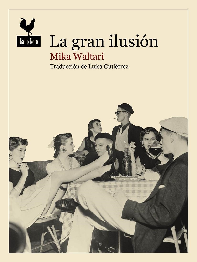 GRAN ILUSIÓN, LA | 9788416529216 | WALTARI, MIKA | Llibreria La Gralla | Librería online de Granollers