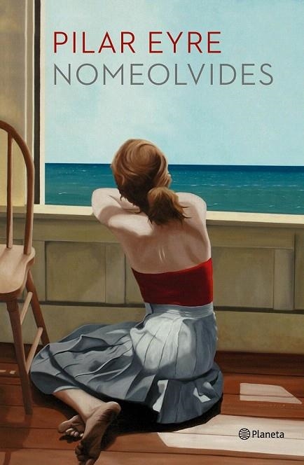 NOMEOLVIDES | 9788408145868 | EYRE, PILAR | Llibreria La Gralla | Librería online de Granollers