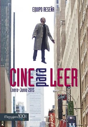 CINE PARA LEER 2015 (ENERO-JUNIO) | 9788427137882 | EQUIPO RESEÑA | Llibreria La Gralla | Llibreria online de Granollers