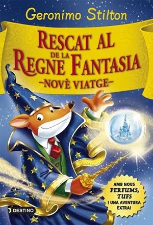 RESCAT AL REGNE DE LA FANTASIA NOVÉ VIATGE | 9788416519033 | GERONIMO STILTON | Llibreria La Gralla | Librería online de Granollers