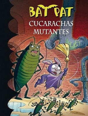 CUCARACHAS MUTANTES | 9788490434758 | PAVANELLO, ROBERTO | Llibreria La Gralla | Llibreria online de Granollers