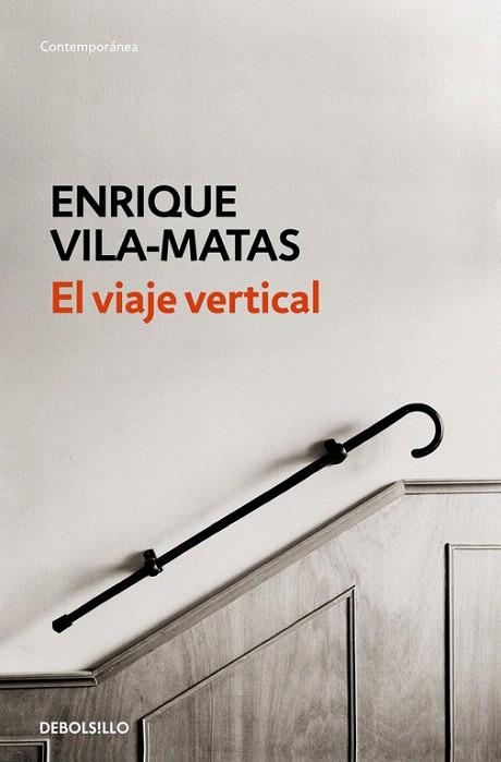 VIAJE VERTICAL, EL (BOLSILLO) | 9788490627259 | VILA-MATAS, ENRIQUE | Llibreria La Gralla | Llibreria online de Granollers