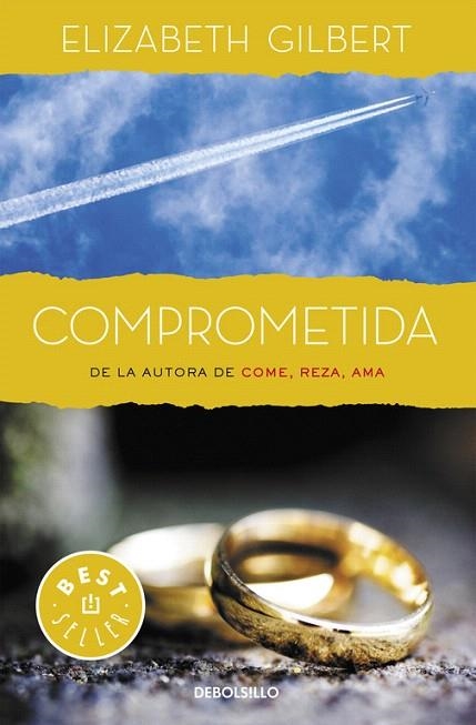 COMPROMETIDA (BOLSILLO) | 9788466330329 | GILBERT, ELIZABETH | Llibreria La Gralla | Llibreria online de Granollers