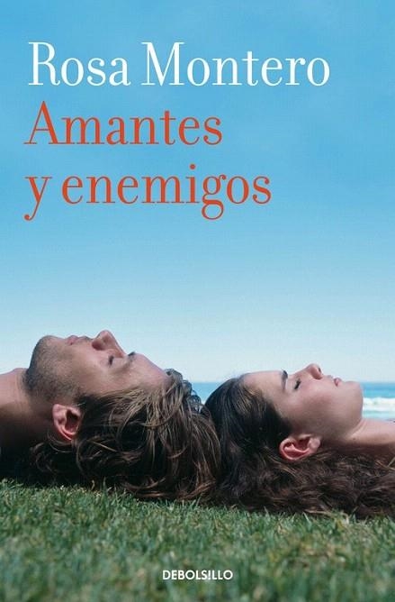 AMANTES Y ENEMIGOS (BOLSILLO) | 9788490629284 | MONTERO, ROSA | Llibreria La Gralla | Librería online de Granollers