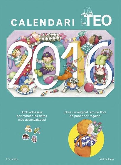 CALENDARI 2016 TEO | 9788490579824 | Llibreria La Gralla | Librería online de Granollers